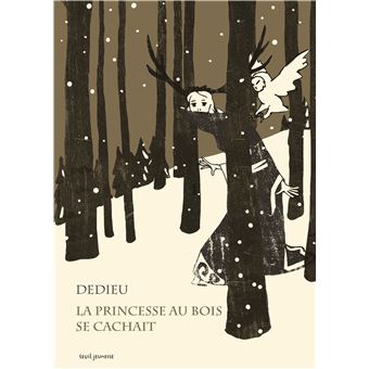 La Princesse au bois se cachait