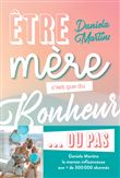 Etre mère c'est que du bonheur ou pas
