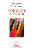 L'Origine à venir