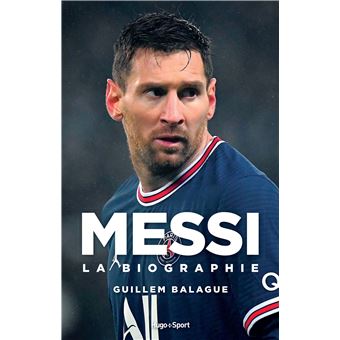 Messi - La biographie