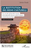 La restitution des biens culturels