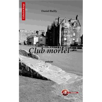 Club mortel - 1