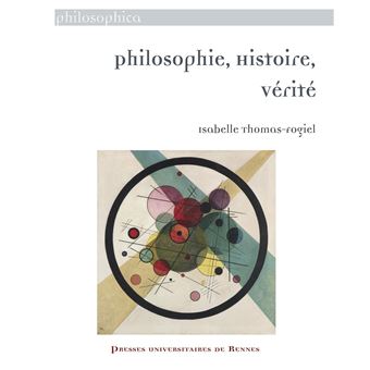Philosophie, Histoire, Vérité