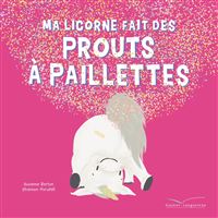 La Licorne Qui N'aimait Pas Les Paillettes - Collector à Prix Carrefour