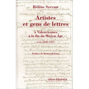 Artistes et gens de lettres à Valenciennes à la fin du Moyen Âge (vers 1440-1507)