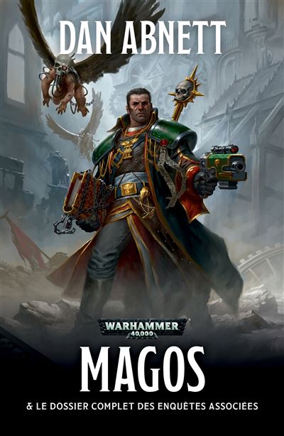 Magos & Le Dossier Complet des Enquêtes Associées - Dan Abnett - broché