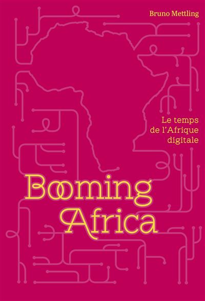 Booming Africa - Bruno Mettling - broché