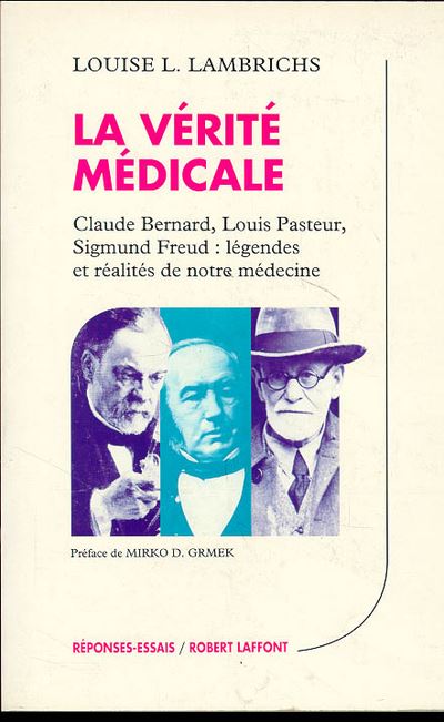 La vérité médicale - Louise L. Lambrichs - broché