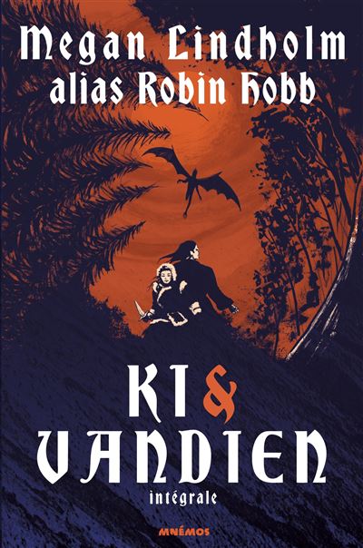 Ki & Vandien, intégrale - Robin Hobb - relié