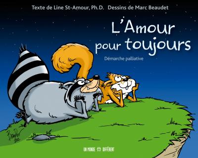 Luron L Amour Pour Toujours Demarche Palliative Demarche Palliative Broche Line St Amour Marc Beaudet Achat Livre Fnac