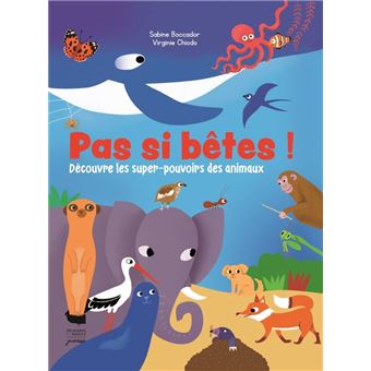 Pas si bêtes !