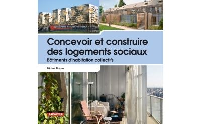 Concevoir et construire des logements sociaux
