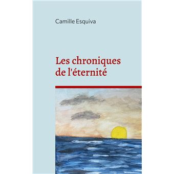 Les chroniques de l'éternité