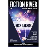 Fiction River: Risk Takers