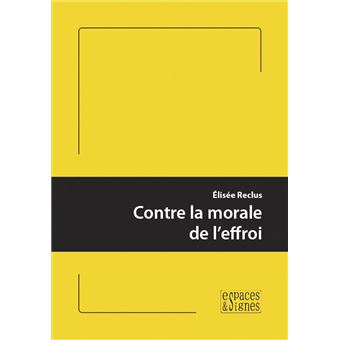 Contre la morale de l'effroi