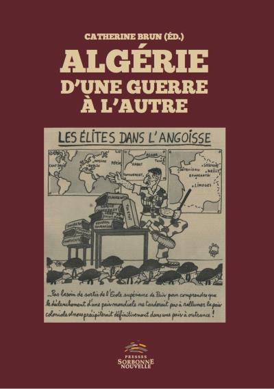 Algérie d'une guerre à l'autre
