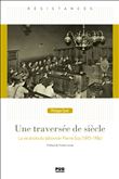 Une traversée de siècle