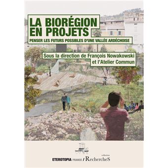 La Biorégion en projet