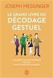 Le grand livre du décodage gestuel