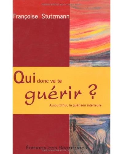 Qui donc va te guérir aujourd'hui ?