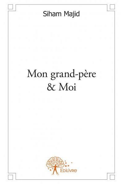 Mon grand-pere & moi