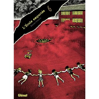 L'École emportée - Édition originale - Tome 06