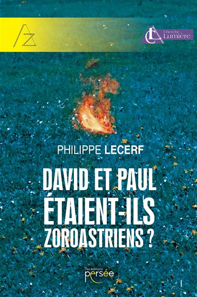 David et paul etaient-ils zoroastriens ?