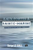 Eaux-fortes à Sainte-Marine