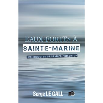 Eaux-fortes à Sainte-Marine