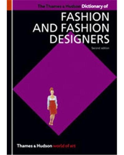The thames & hudson dictionary of fashion and fashion design - Georgina Cal O'hara - Poche