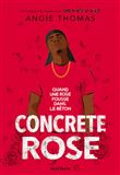 Concrete Rose - Quand une rose pousse dans le béton