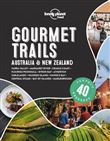 Gourmet Trails - Australia & New Zealand 1ed -anglais-