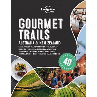 Gourmet Trails - Australia & New Zealand 1ed -anglais-