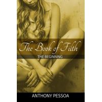 The Book of Filth: The Beginning