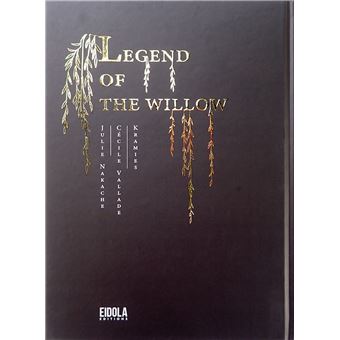 Legend of the willow
