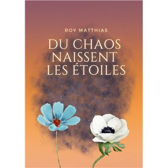 Du Chaos naissent les étoiles