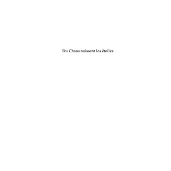 Du Chaos naissent les étoiles