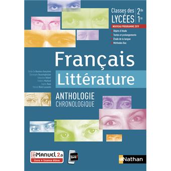 Français - Littérature - Anthologie chronologique - 2ème/1ère - Livre + licence élève 2019