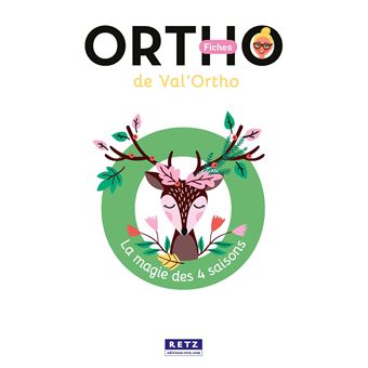 La magie des 4 saisons - les fiches de Val'ortho