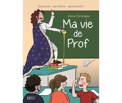 Ma vie de prof