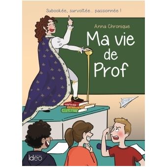 Ma vie de prof