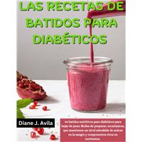 LAS RECETAS DE BATIDOS PARA DIABÉTICOS