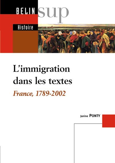 L'immigration par les textes