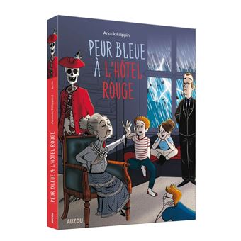 L'hôtel rouge - tome 2 - peur bleue à l'hôtel rouge