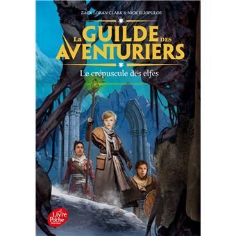 La Guilde des Aventuriers - Tome 2