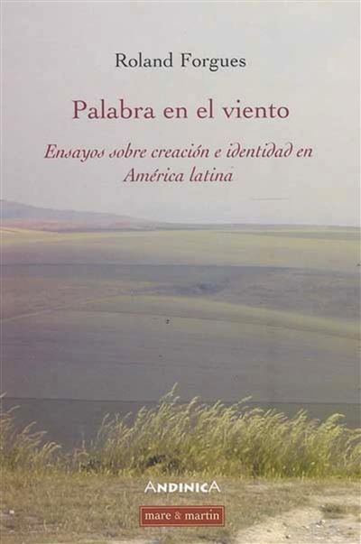 Palabra en el viento - Roland Forgues - broché