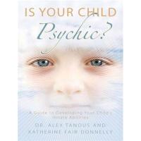 Is Your Child Psychic?