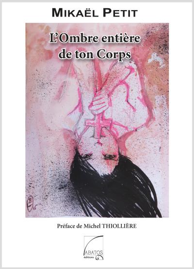 L'ombre entière de ton corps