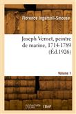 Joseph Vernet, peintre de marine, 1714-1789. Volume 1
