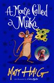 A MOUSE CALLED MIIKA